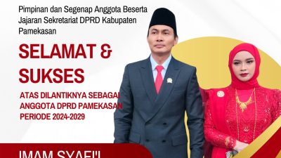 Sekretariat DPRD Kabupaten Pamekasan Mengucapkan Selamat & Sukses Atas Dilantiknya Imam Syafi’i Sebagai Anggota DPRD Pamekasan Periode 2024-202