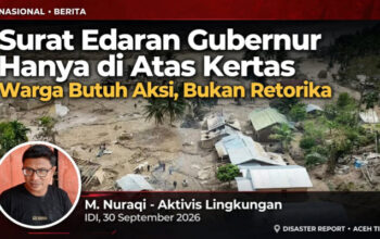 Aktivis Lingkungan Kritik Kesiapsiagaan Bencana di Aceh Timur, Minta Pemerintah Perkuat Mitigasi 8 IMG 20260930 112658
